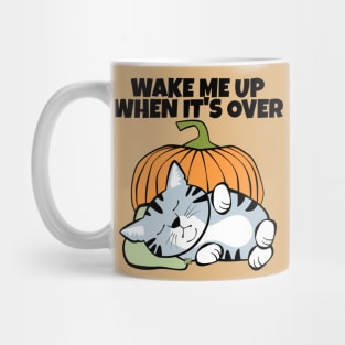 Wake Me When It's Over Halloween Cat Mug